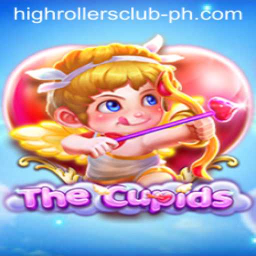TheCupids: Entering the High Rollers Club
